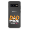 Dad Wisdom Go Ask Mom Clear Case for Samsung®