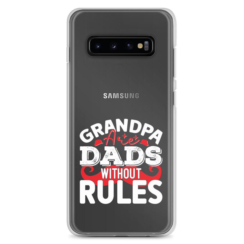 Grandpa Are Dads Without Rules Clear Case for Samsung®