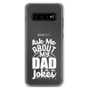 Ask Me About My Dad Jokes Clear Case for Samsung®