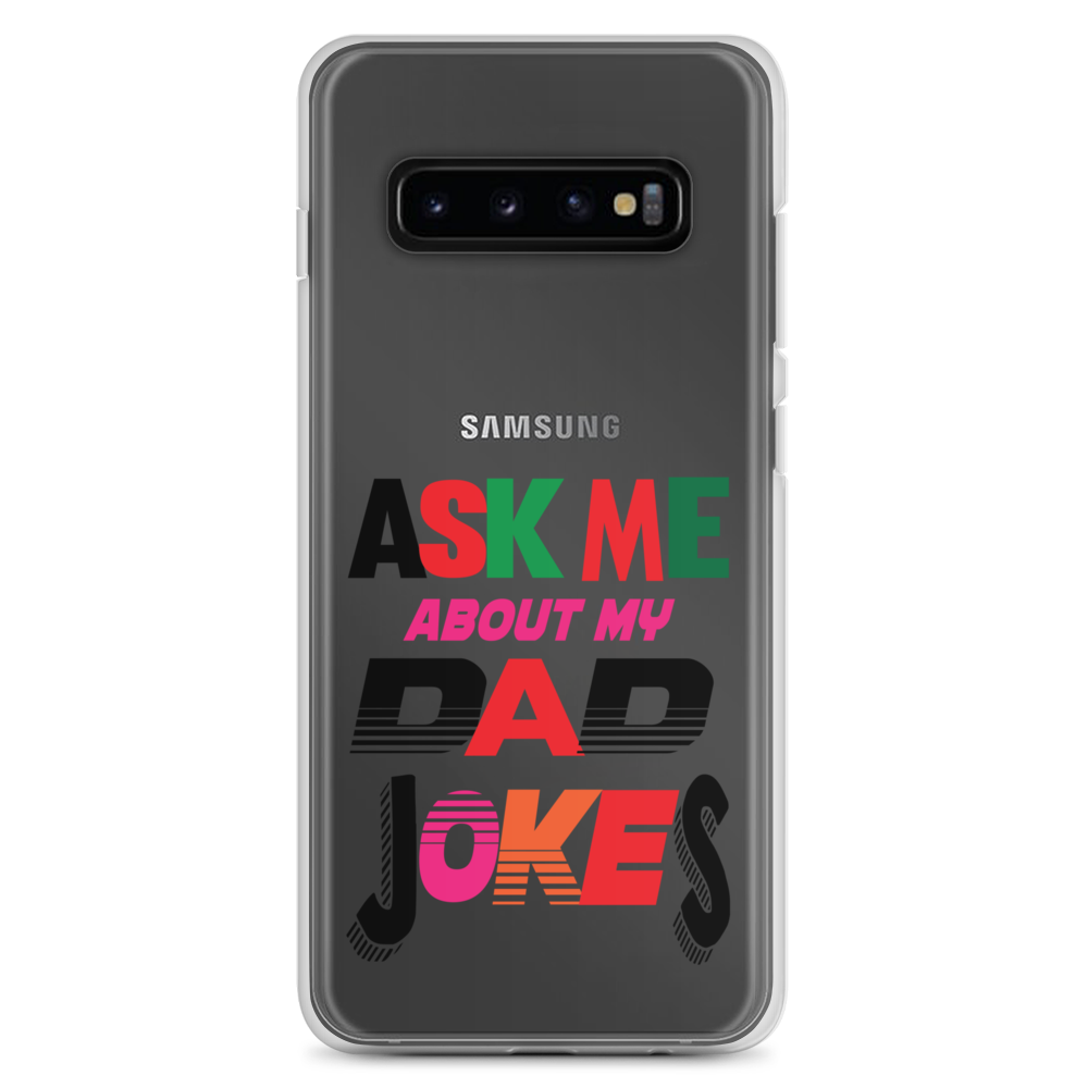 Ask Me About My Dad Jokes Clear Case for Samsung®