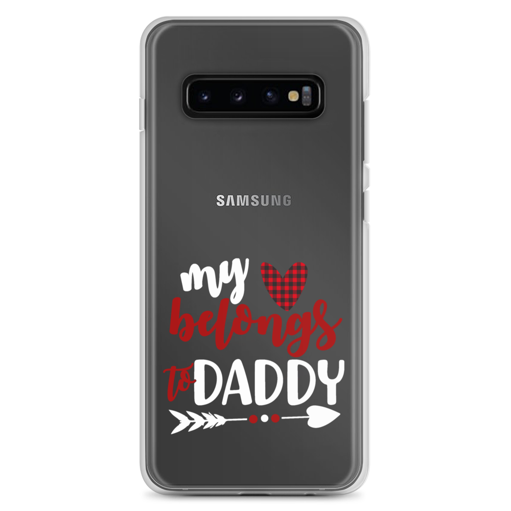 My Heart Belongs To Daddy Clear Case for Samsung®