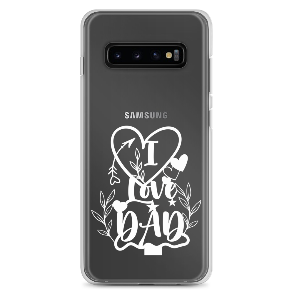 I Love Dad Clear Case for Samsung®