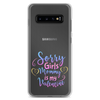 Sorry Girls Mommy Is My Valentine Clear Case for Samsung®