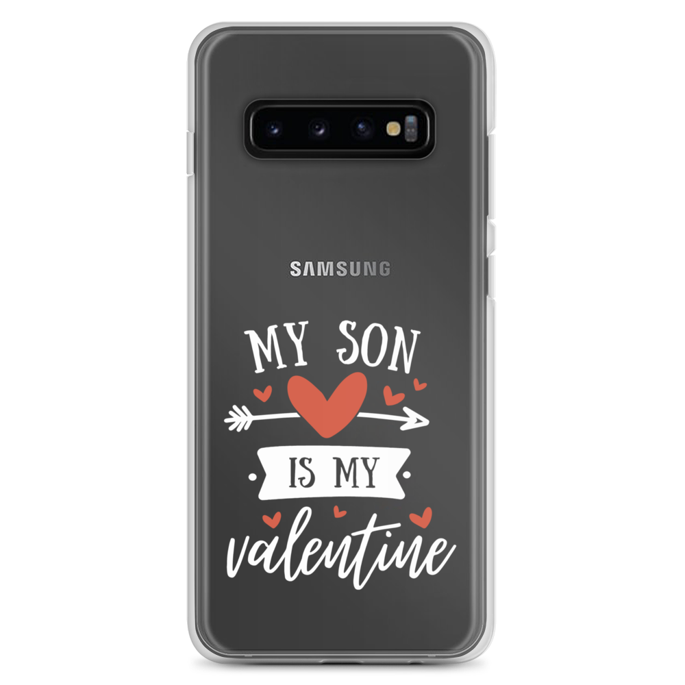 My Son Is My Valentine Clear Case for Samsung®