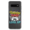 Birthday Dad Time To Level Up Clear Case for Samsung®