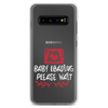 Baby Loading Please Wait Clear Case for Samsung®