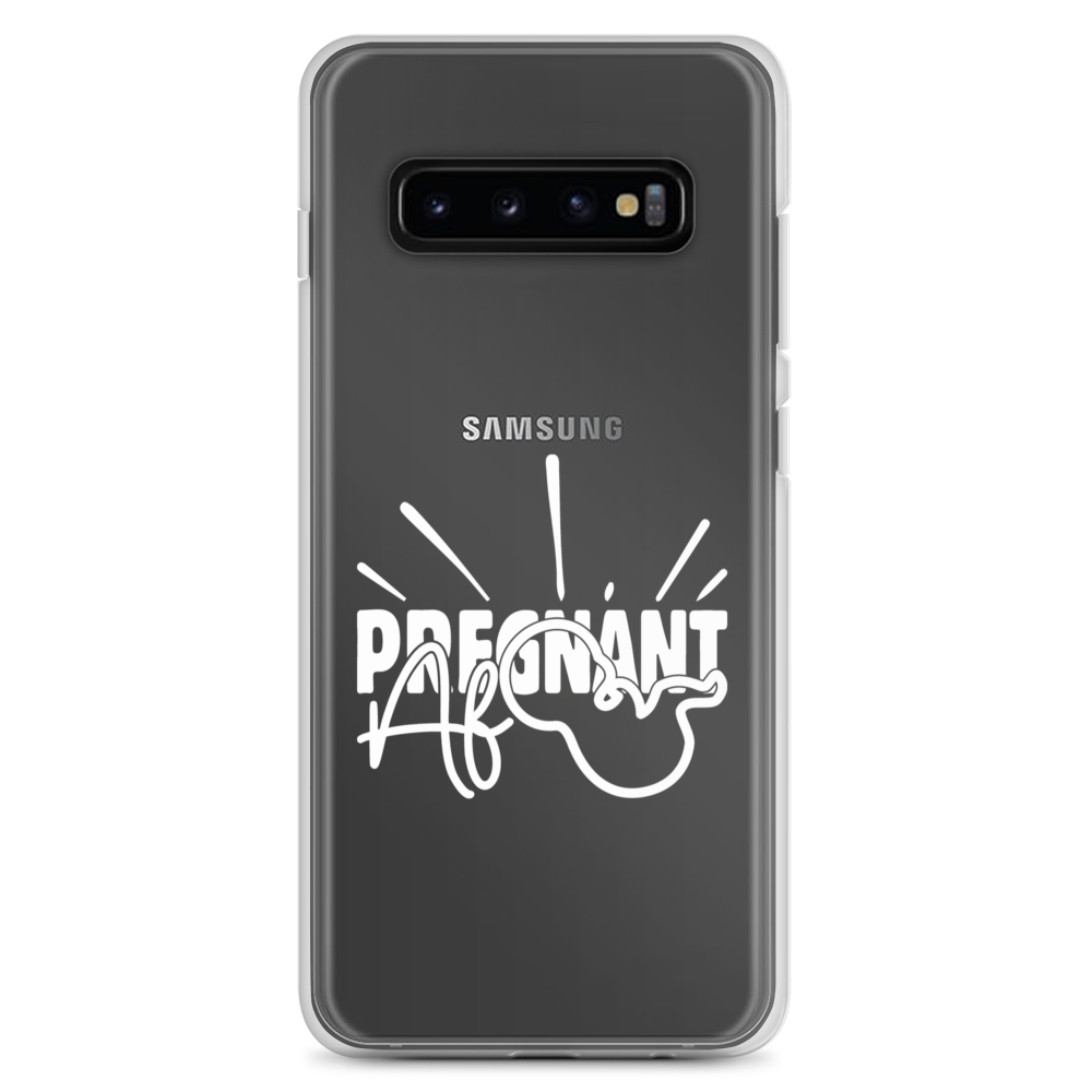 Pregnant AF Clear Case for Samsung®