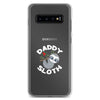 Daddy Sloth Clear Case for Samsung®