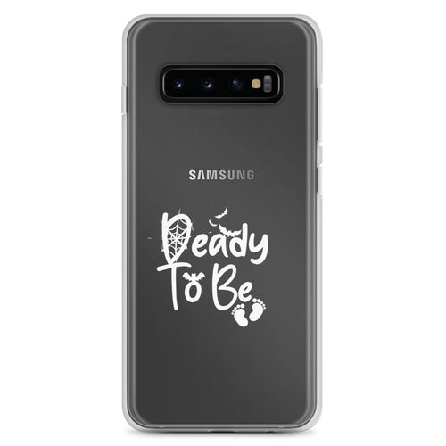 Deady To Be Clear Case for Samsung®