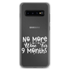 No More Wine For 9 Months Clear Case for Samsung®