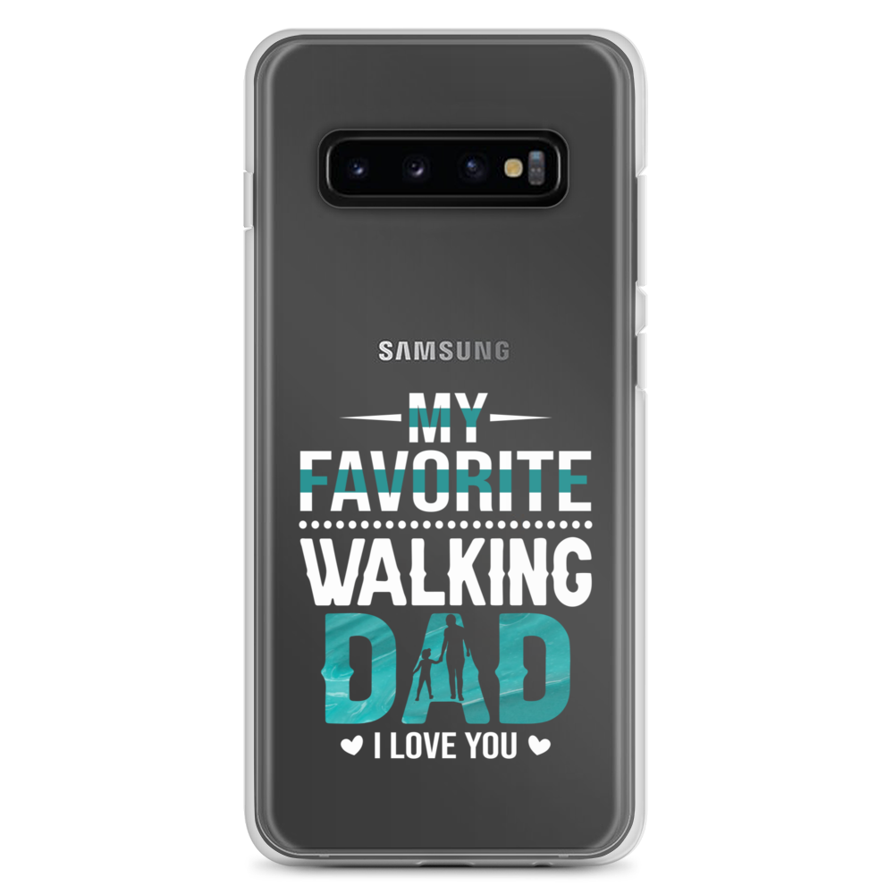 My Favorite Walking Dad, I Love You Clear Case for Samsung®