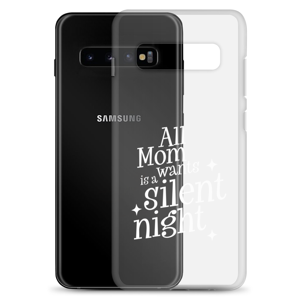 All Mama Wants Is A Silent Night Clear Case for Samsung®