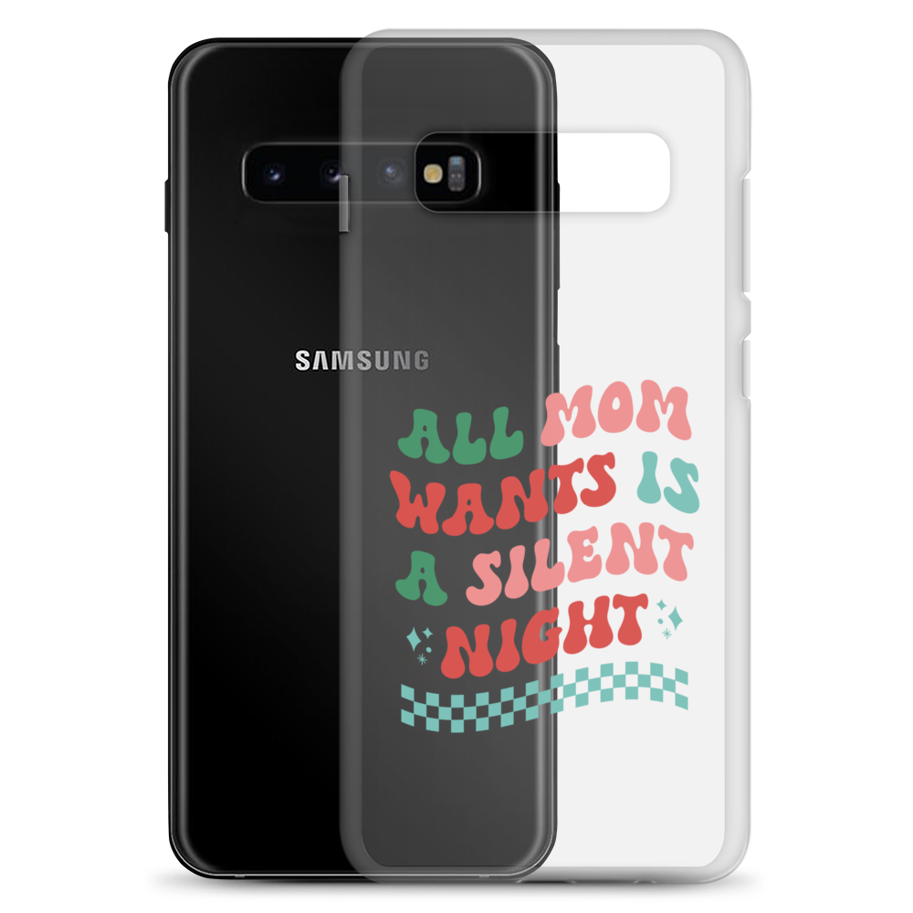 All Mama Wants Is A Silent Night Clear Case for Samsung®