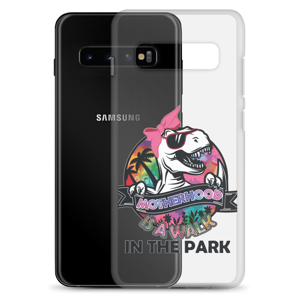 Motherhood Is A Walk In The Park Clear Case for Samsung®