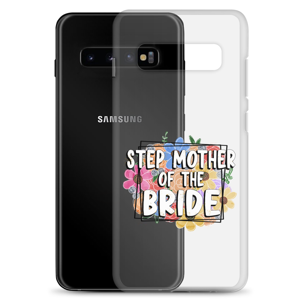 Step Mother of The Bride Clear Case for Samsung®