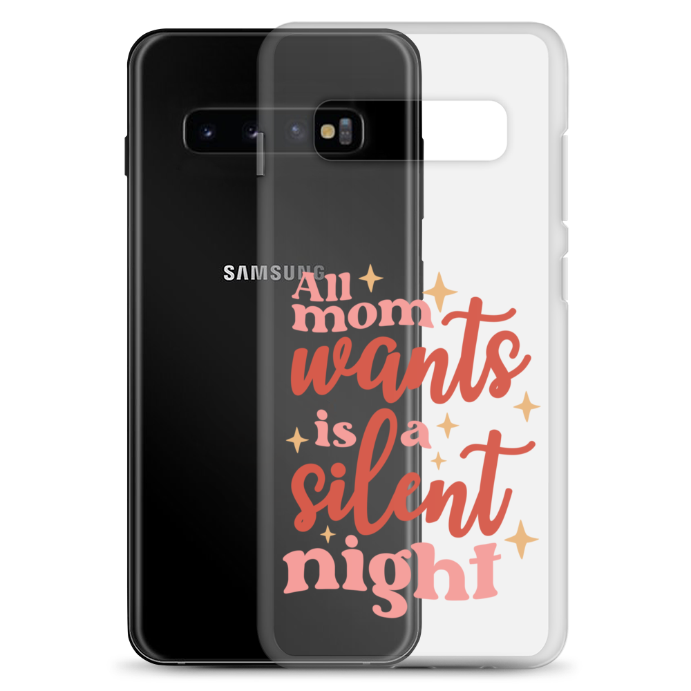 All Mom Wants Is A Silent Night Clear Case for Samsung®