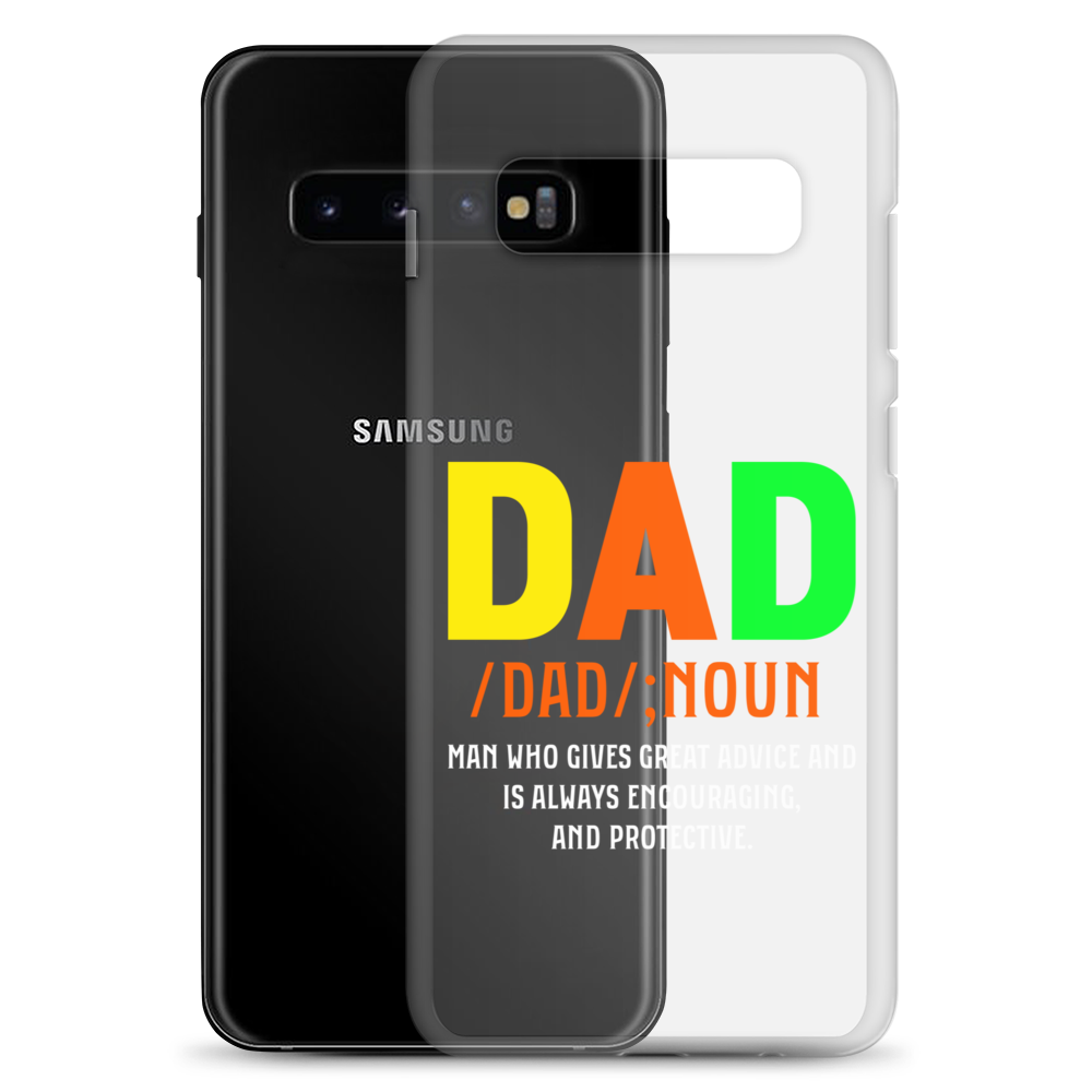 Dad Man Who Gives Great Advice And Is Always encouraging And Protective Clear Case for Samsung®