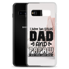 I Have Two Titles Dad And Papaw And I Rock Them Both Clear Case for Samsung®