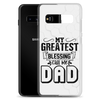 My Greatest Blessing Call Me Dad Clear Case for Samsung®