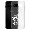 Our First Father's Day Clear Case for Samsung®