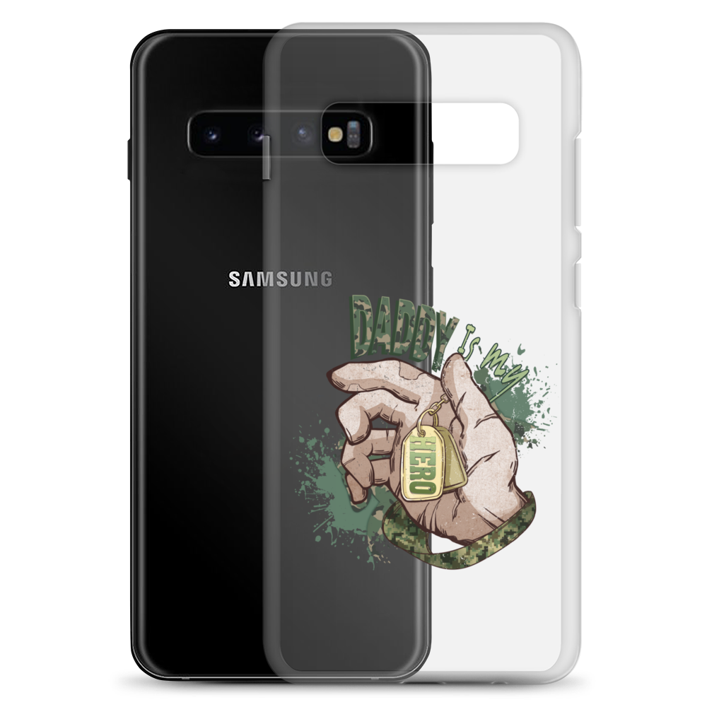 Daddy Is My Hero Clear Case for Samsung®