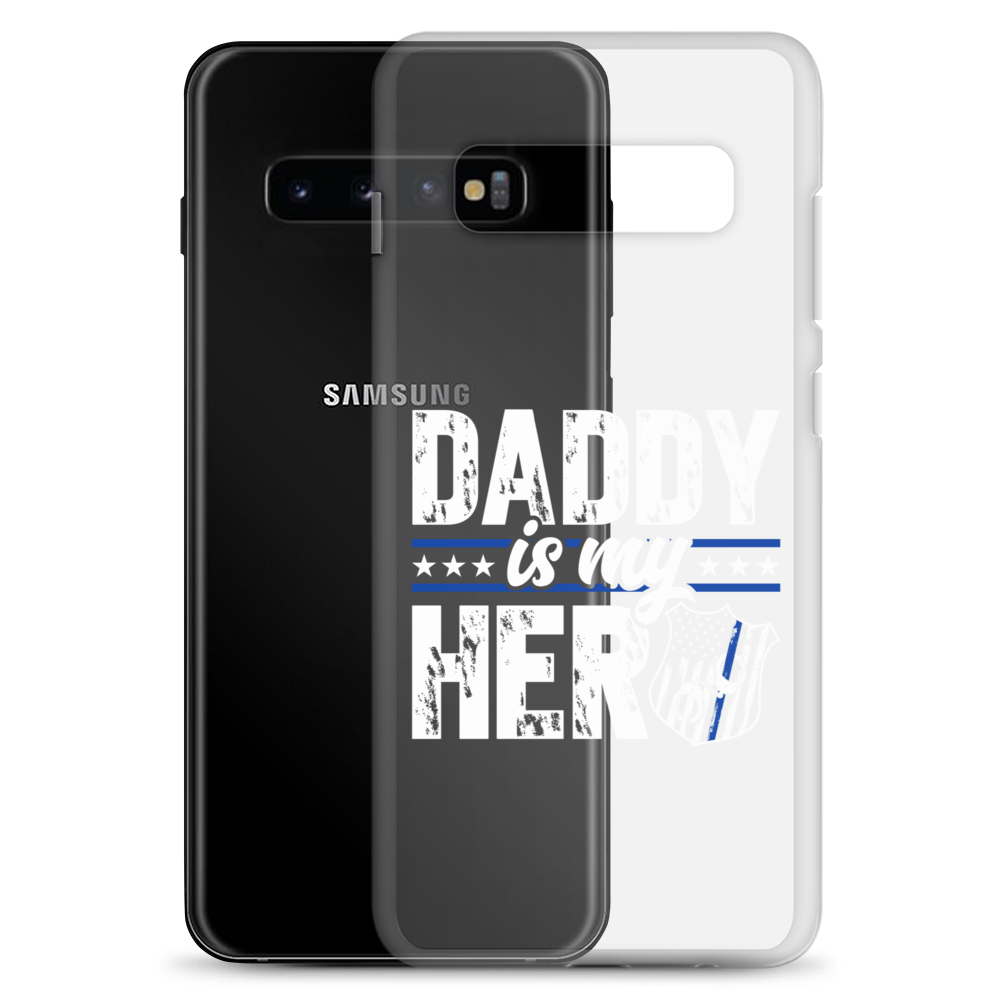 Daddy Is My Hero Clear Case for Samsung®