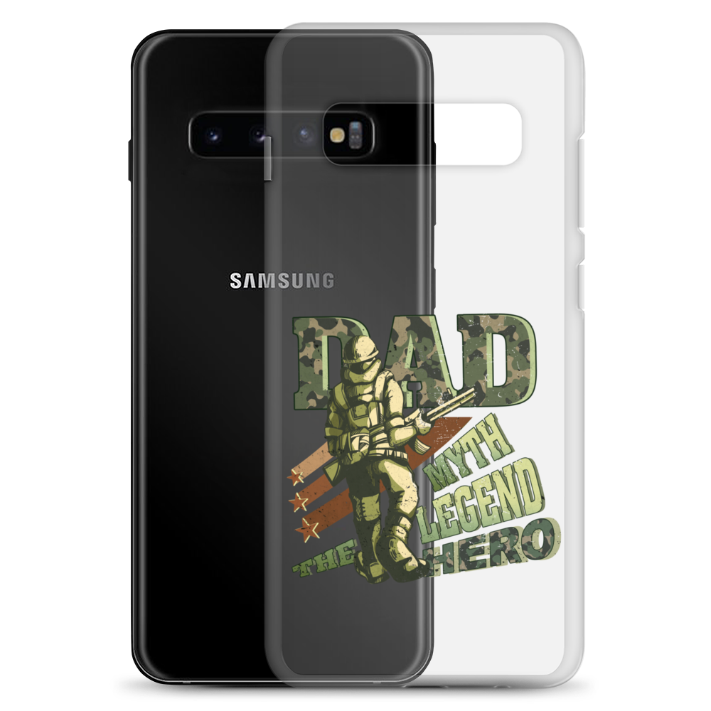 Dad The Myth The Legend The Hero Clear Case for Samsung®