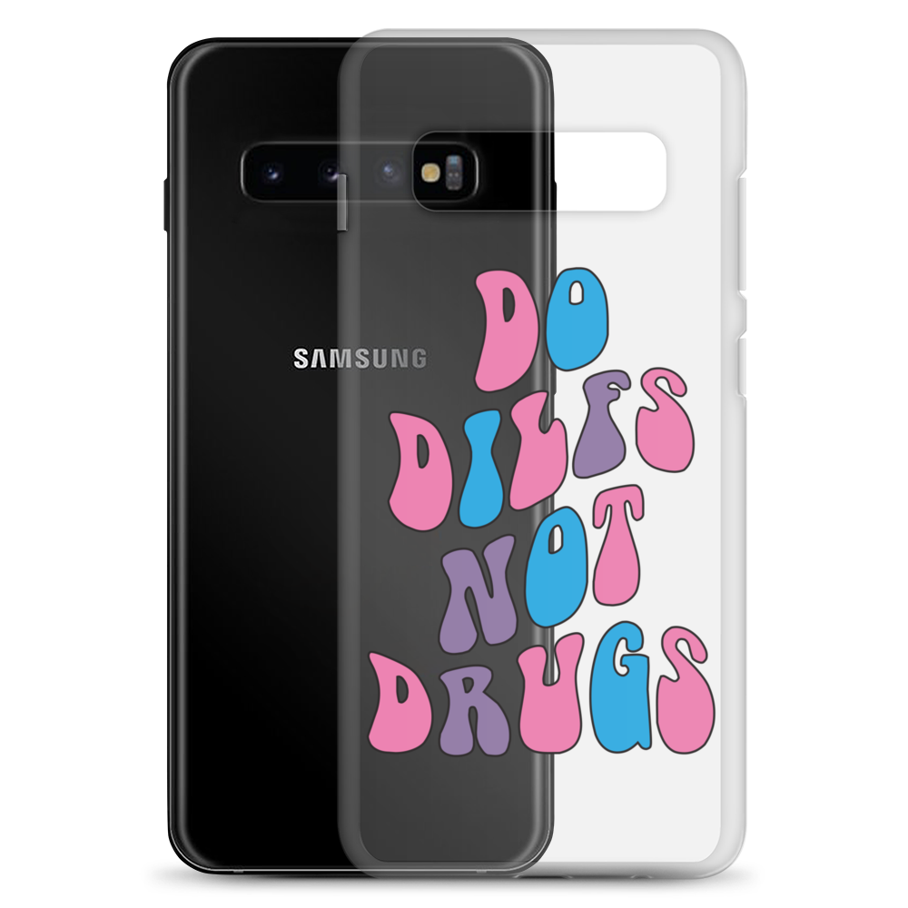 Do Dilfs Not Drugs Clear Case for Samsung®