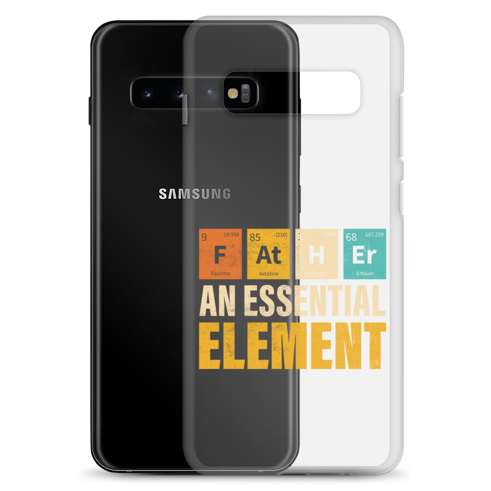 Father An Essential Element Clear Case for Samsung®