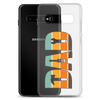 Dad Clear Case for Samsung®