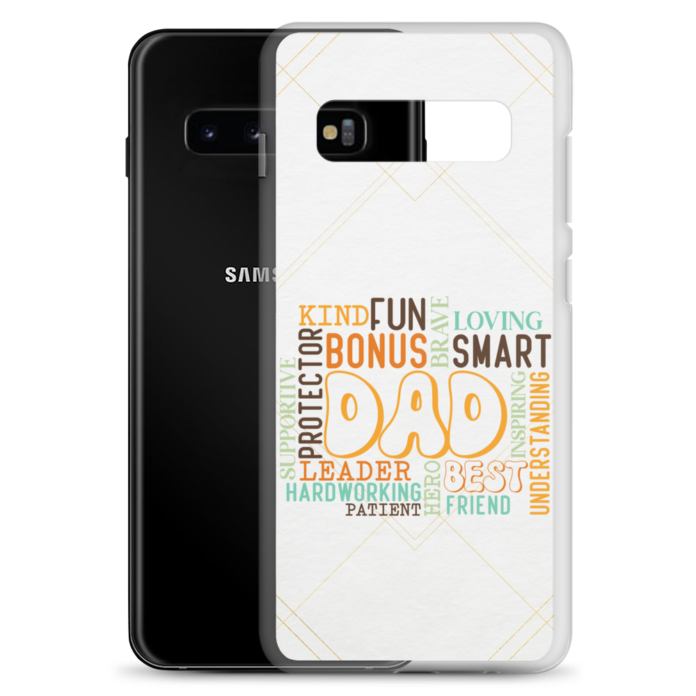 Kind Fun Brave Loving Bonus Smart Inspiring Understanding Best Friend Hero Patient Leader Hardworking Supportive Protector Dad Clear Case for Samsung®