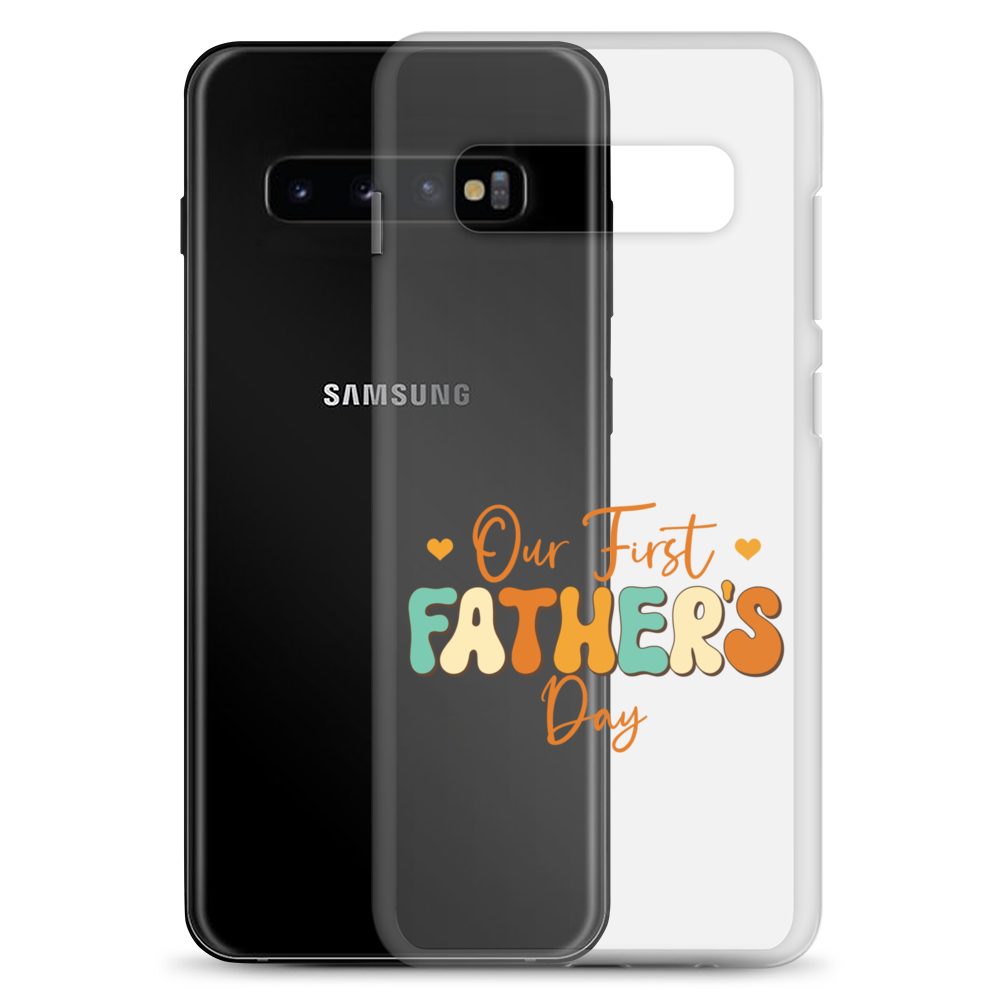 Our First Father's Day Clear Case for Samsung®