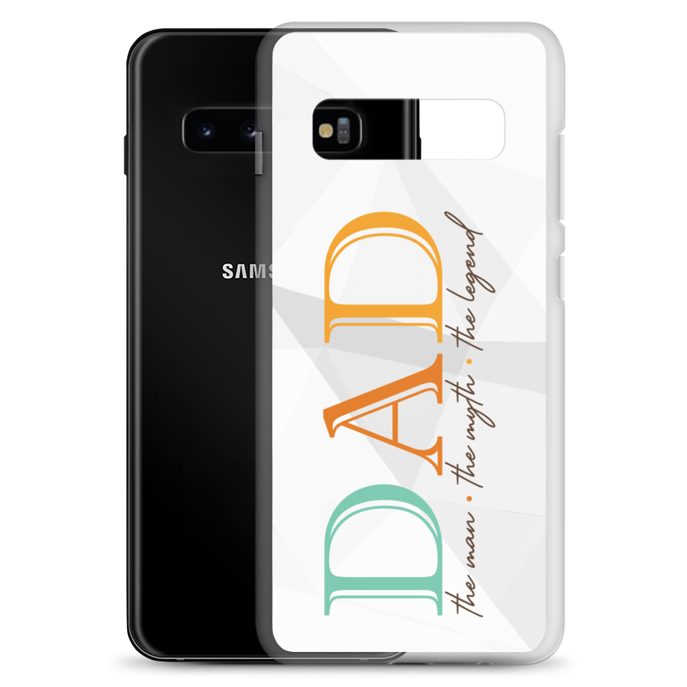 Dad The Man The Myth The Legend Clear Case for Samsung®