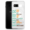 Brave Hero Kind Protector Smart Fun Hardworking Best Loving Supportive Friend Understanding Father Clear Case for Samsung®