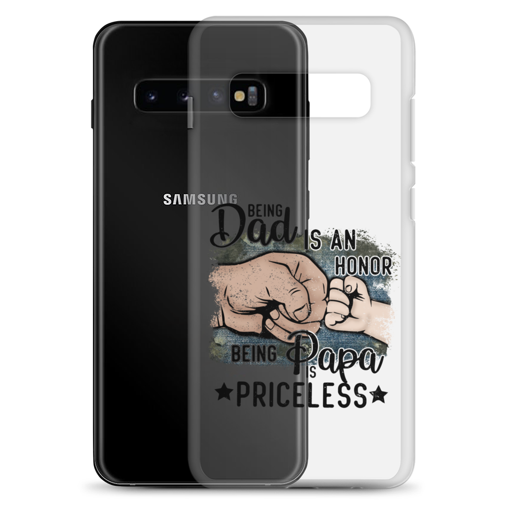 Being Dad Is An Honor Being Papa Is Priceless Clear Case for Samsung®