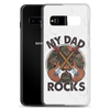 My Dad Rocks Clear Case for Samsung®