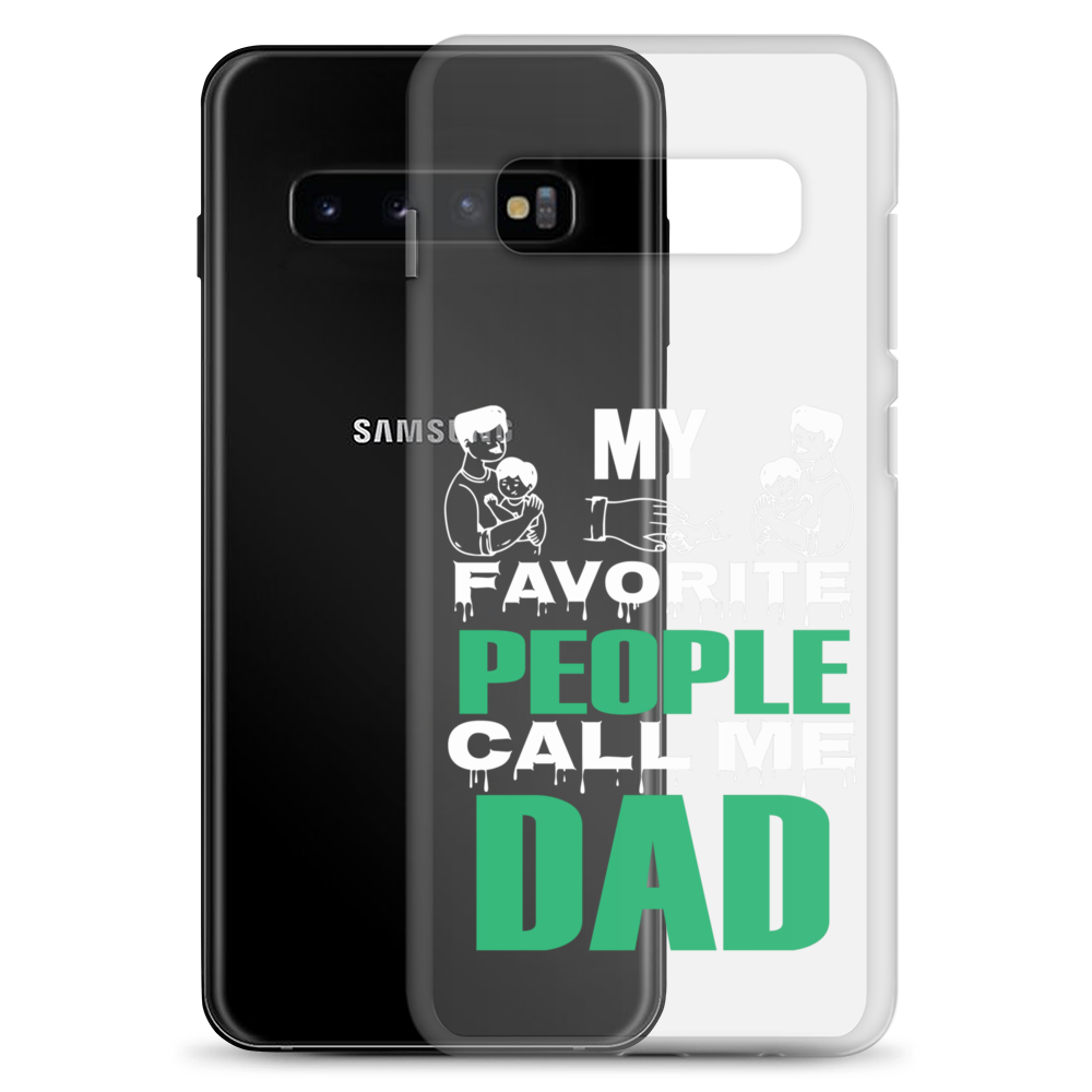 My Favorite People Call Me Dad Clear Case for Samsung®