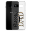 Blessed Dad Clear Case for Samsung®