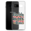 Daddy Is My Hero Clear Case for Samsung®