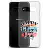 Happy Father's Day Clear Case for Samsung®