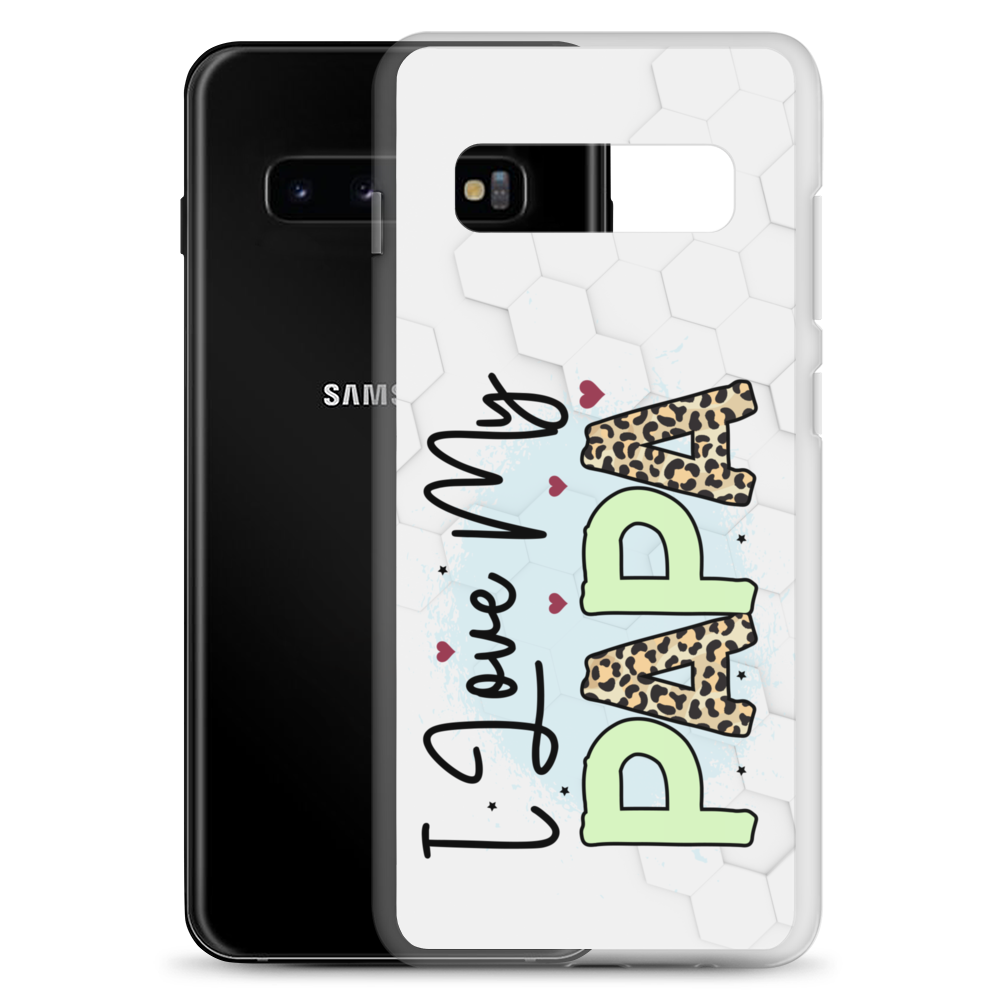 I Love My Papa Clear Case for Samsung®