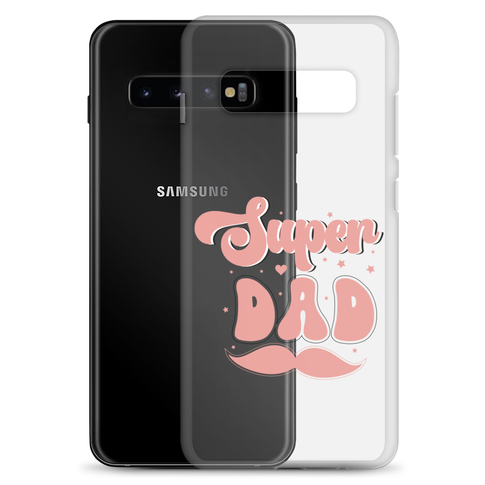 Super Dad Clear Case for Samsung®