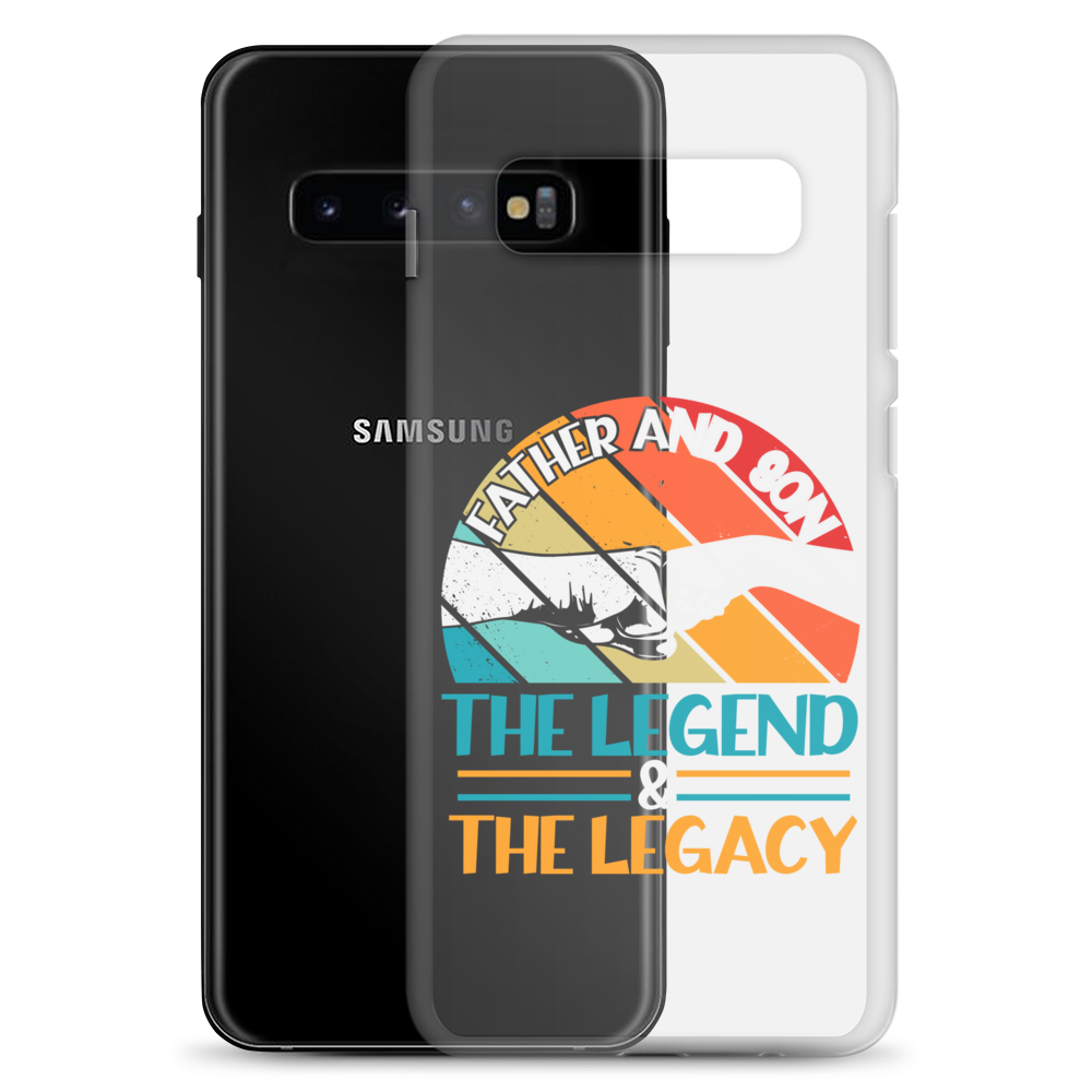 Father And Son The Legend And The Legacy Clear Case for Samsung®