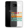 Dad Grandpa Great-Grandpa I Just Keep Getting Better Clear Case for Samsung®