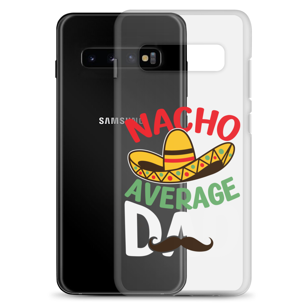 Nacho Average Dad Clear Case for Samsung®