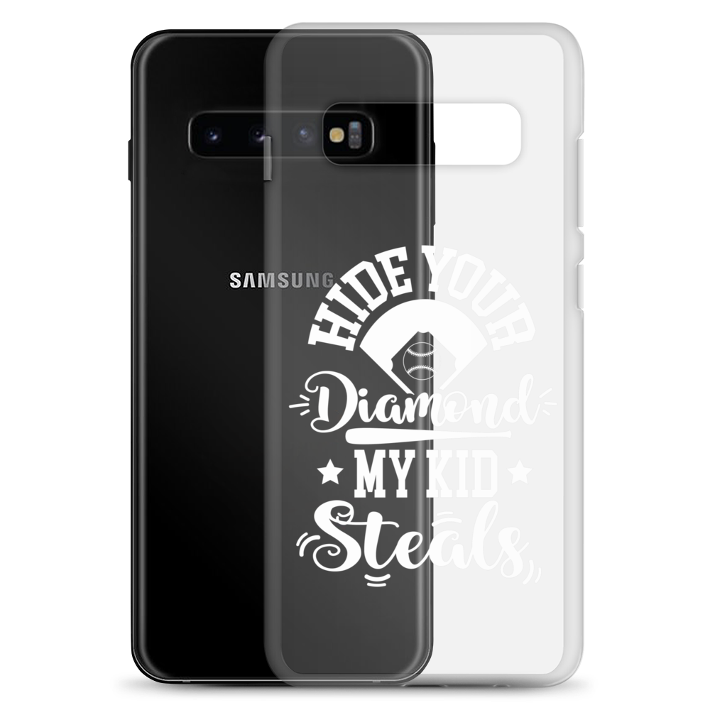 Hide Your Diamond My Kid Steals Clear Case for Samsung®