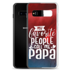 My Favorite People Call Me Papa Clear Case for Samsung®