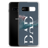 Dad Clear Case for Samsung®