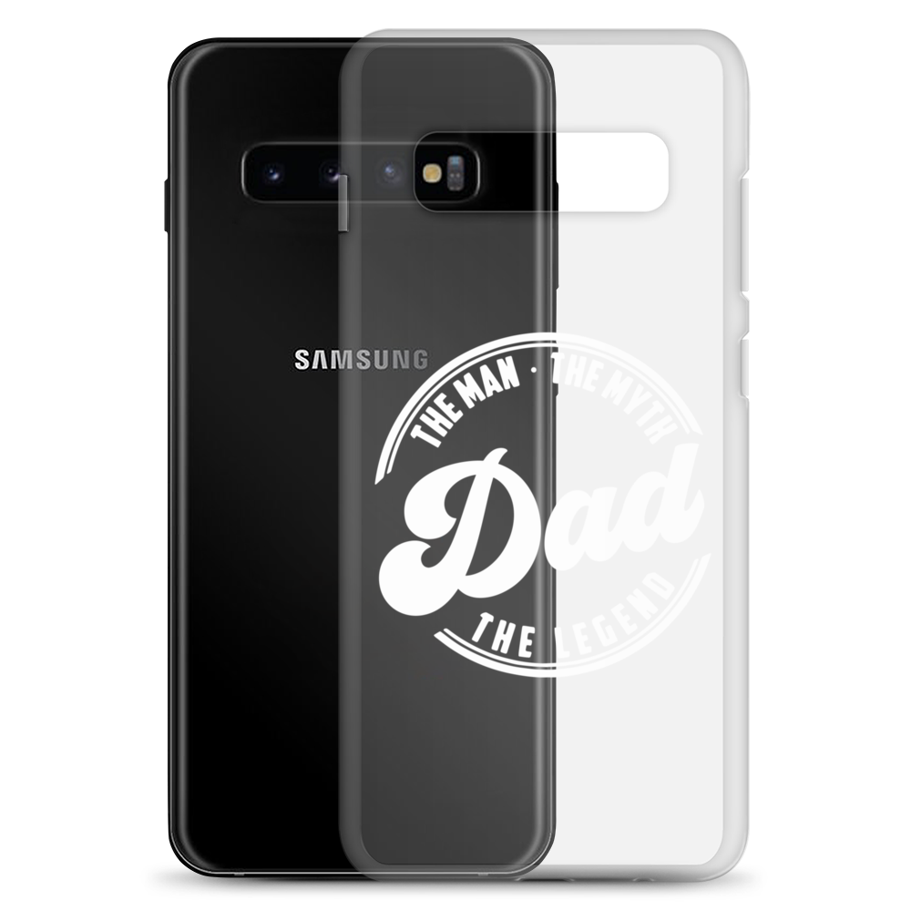 Dad The Man The Myth The Legend Clear Case for Samsung®