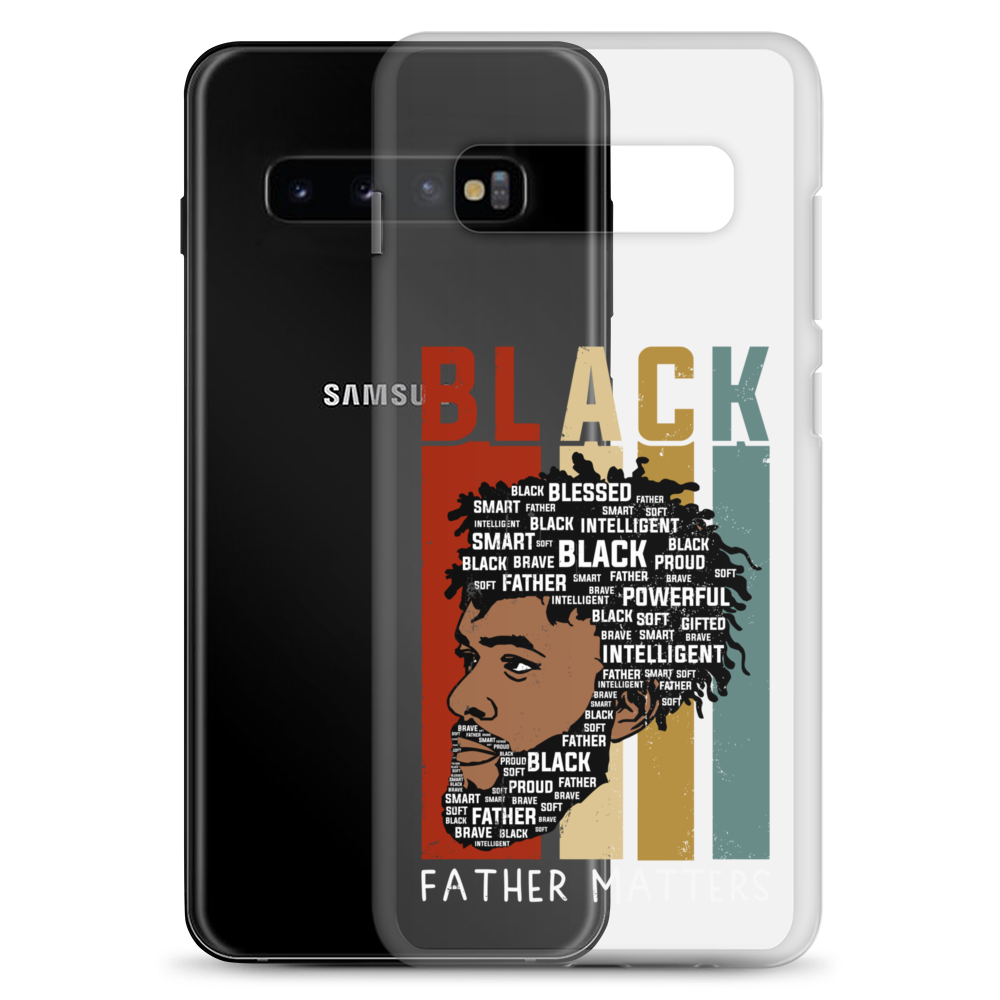 Black Father Matters Clear Case for Samsung®